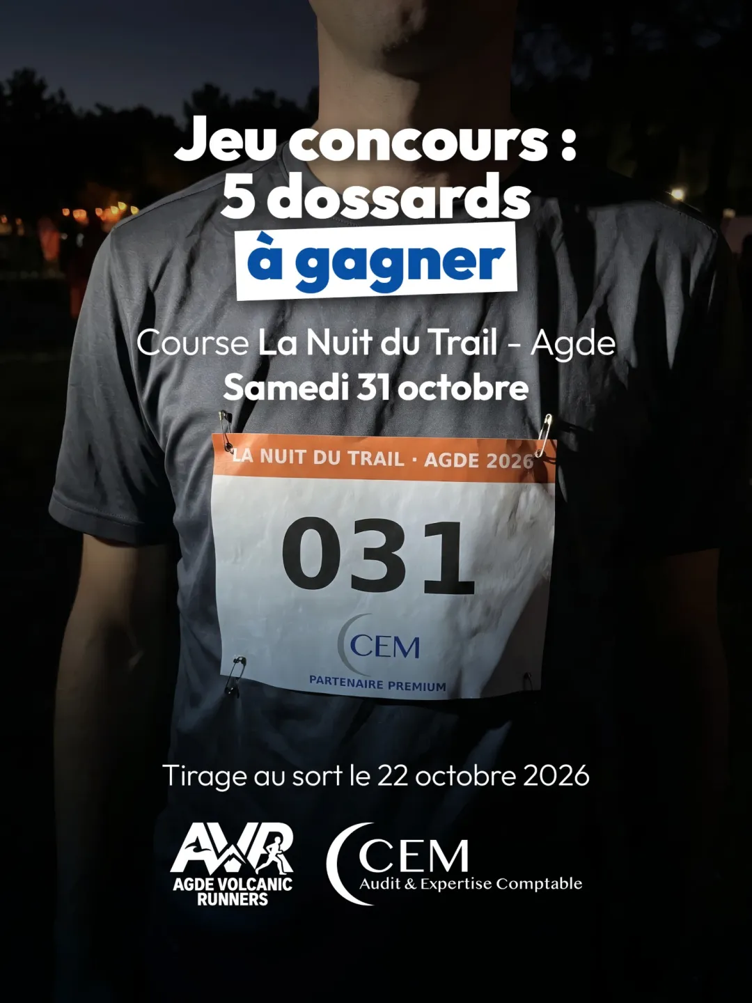 Jeu concours CEM : 5 dossards à gagner pour La Nuit du Trail Agde, samedi 31 octobre, tirage au sort le 22 octobre 2026