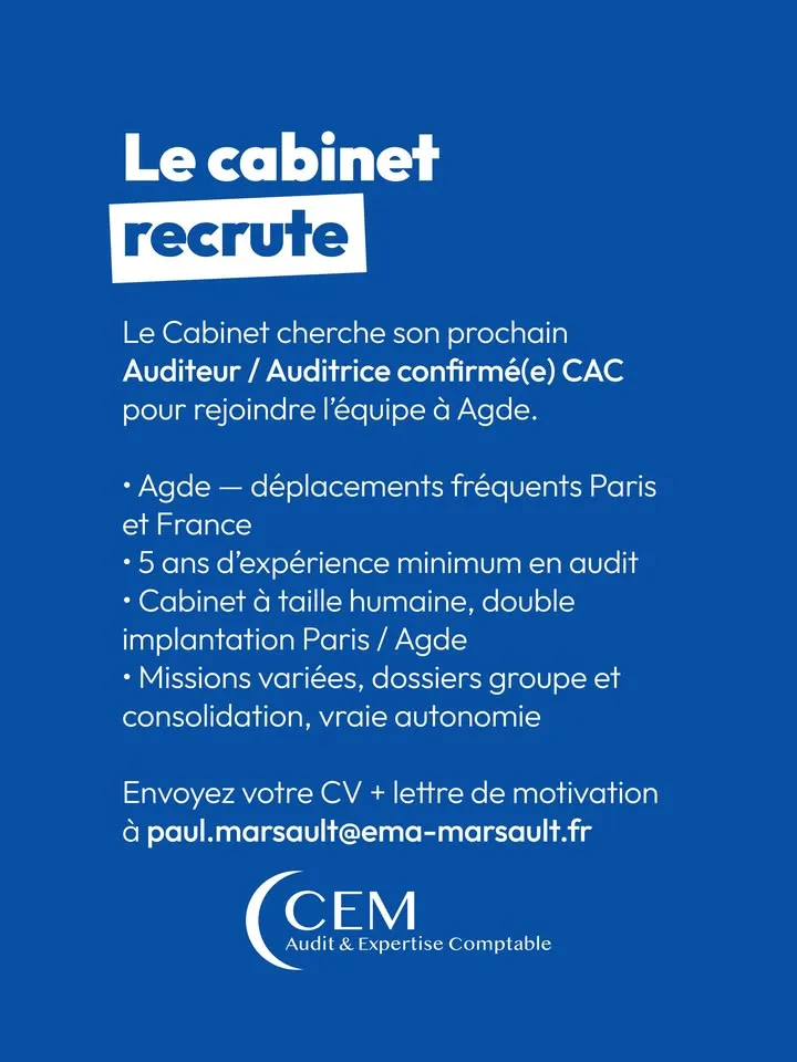 CEM recrute un auditeur ou une auditrice confirmé(e) CAC à Agde